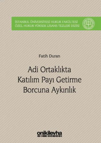 Adi Ortaklıkta Katılım Payı Getirme Borcuna Aykırılık