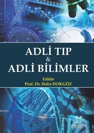 Adli Tıp ve Adli Bilimler
