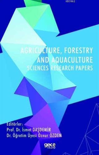 Agriculture, Forestry and Aquaculture Sciences Research Papers Öznur Ö