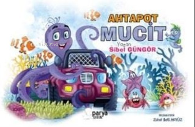Ahtapot Mucit Sibel Güngör