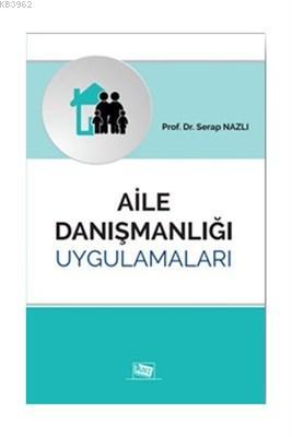 Aile Danışmanlığı Uygulamaları
