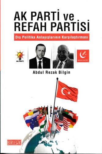 AK Parti ve Refah Partisi Abdul Rezak Bilgin