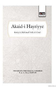 Akaid-i Hayriyye (Osmanlıcadan Sadeleştirilmiş ve Notlandırılmış) Resu