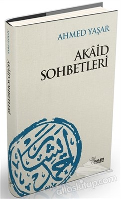 Akaid Sohbetleri (Ciltli) Ahmet Yaşar Hocaefendi
