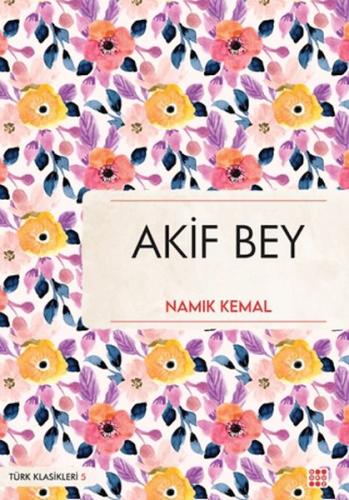 Akif Bey Namık Kemal