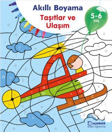Akıllı Boyama - Taşıtlar ve Ulaşım; 5-6 Yaş