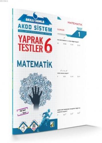 Akıllı Damla Matematik Yaprak Testler - 6.Sınıf; Akıllı Damla Akod Sistem (Akıllı Optik Değerlendirme Sistemi) Yaprak Testler