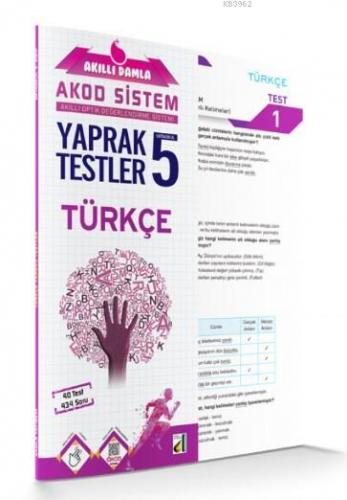 Akıllı Damla Türkçe Yaprak Testler - 5.Sınıf; Akıllı Damla Akod Sistem (Akıllı Optik Değerlendirme Sistemi) Yaprak Testler