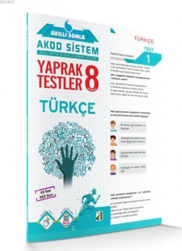 Akıllı Damla Türkçe Yaprak Testler - 8.Sınıf; Akıllı Damla Akod Sistem (Akıllı Optik Değerlendirme Sistemi) Yaprak Testler
