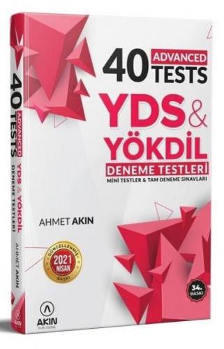 Akın 40 Advanced Tests YDS & Yökdil Deneme Testleri Ahmet Akın