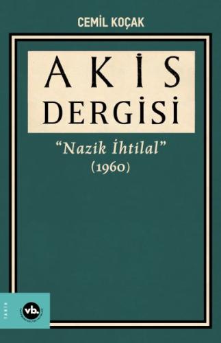 Akis Dergisi Nazik İhtilal (1960) (3. Cilt) Cemil Koçak
