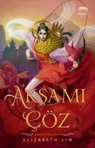 Akşamı Çöz - Yıldızların Kanı Serisi 2. Kitap