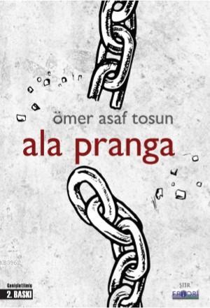 Ala Pranga Ömer Asaf Tosun