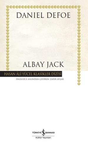 Albay Jack - Hasan Ali Yücel Klasikleri (Ciltli) Daniel Defoe