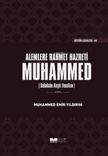 Alemlere Rahmet Hazreti Muhammed (sas) (Ciltli)