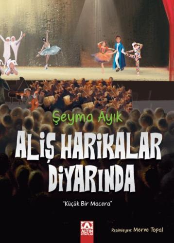 Aliş Harikalar Diyarında Şeyma Ayık