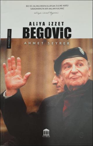 Aliya İzzet Begoviç Ahmet Seyrek