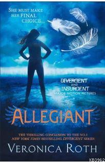 Allegiant (Divergent Trilogy, Book 3) Veronica Roth