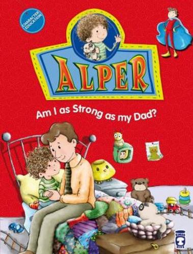 Alper Am I As Strong As My Dad? - Alper Babam Kadar Güçlü müyüm? (İngi