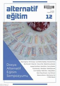 Alternatif Eğitim Dergisi-12 Alternatif Eğitim Sempozyumu Kolektif