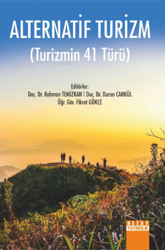 Alternatif Turizm;Turizmin 41 Türü