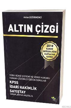 Altın Çizgi Türk vergi Sistemi ve Vergi Hukuku Tamamı Çözümlü Özgün Sorular