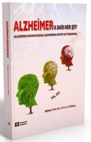 Alzheimer'a Dair Her Şey Mehmet Ünal