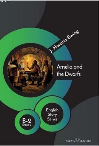 Amelia and the Dwarfs - Stage 2 B- 2