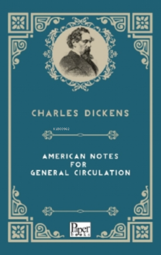 American Notes For General Circulation