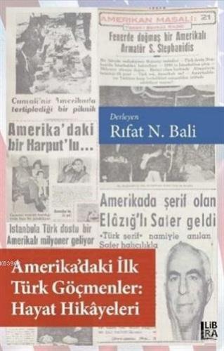 Amerika'daki İlk Türk Göçmenler Hayat Hikayeleri Rıfat N. Bali