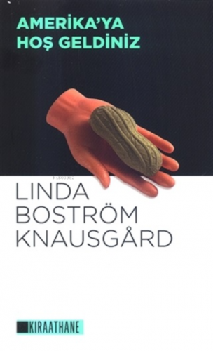 Amerika'ya Hoş Geldiniz Linda Boström Knausgard