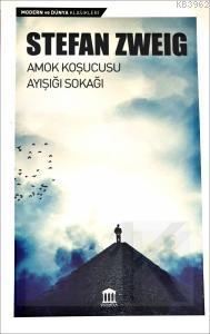 Amok Koşucusu & Ayışığı Sokağı