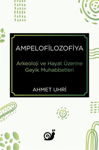 Ampelofilozofiya Ahmet Uhri