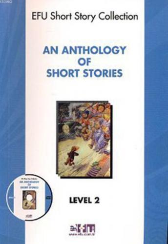 An Anthology of Short Stories Level 2 AHMET ZEKİ AKTÜRK