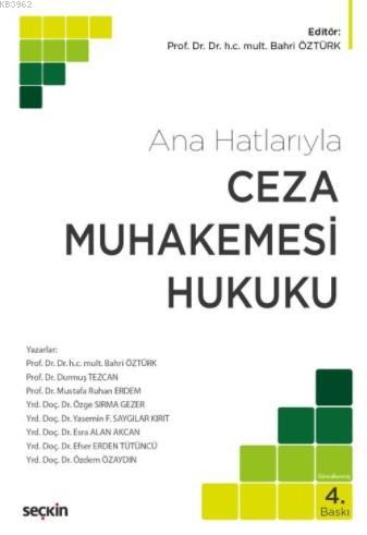Ana Hatlarıyla Ceza Muhakemesi Hukuku