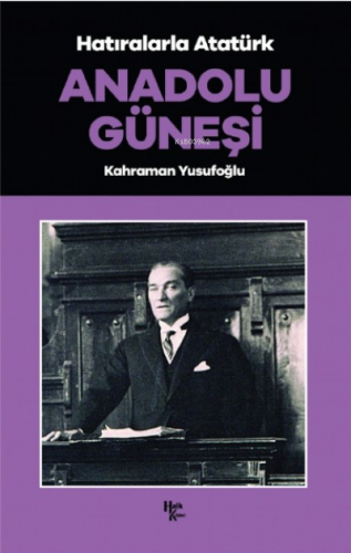 Anadolu Güneşi Kahraman Yusufoğlu