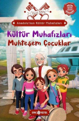 Anadolu’nun Kültür Muhafızları - 1 Muhteşem Çocuklar Yücel Kaya