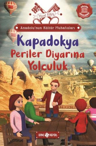 Anadolu’nun Kültür Muhafızları - 4 Kapadokya Periler Diyarına Yolculuk