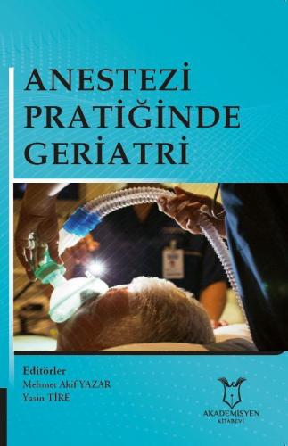 Anestezi Pratiğinde Geriatri