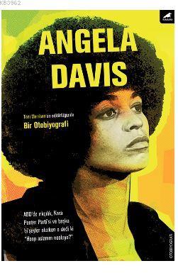 Angela Davis: Bir Otobiyografi Angela Davis