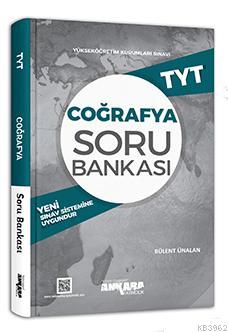Ankara Yayınları TYT Coğrafya Soru Bankası Ankara Bülent Ünalan