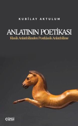 Anlatının Poetikası Kubilay Aktulum