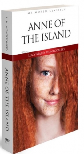 Anne of the Island Lucy Maud Montgomery