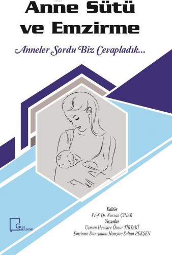 Anne Sütü ve Emzirme Prof. Dr. Nursan Çınar