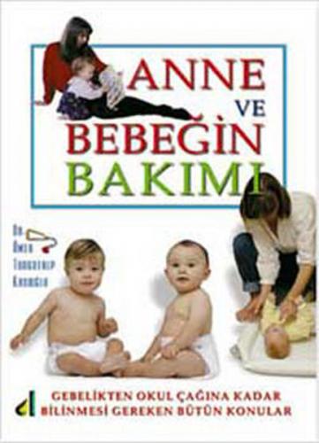 Anne ve Bebeğin Bakımı Ömer T.Kadıoğlu