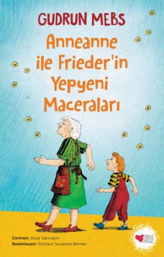 Anneanne ile Friederin Yepyeni Maceraları Gudrun Mebs