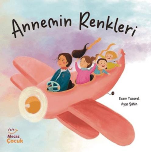 Annemin Renkleri Ecem Yazarel
