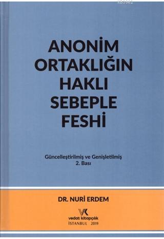 Anonim Ortaklığın Haklı Sebeple Feshi