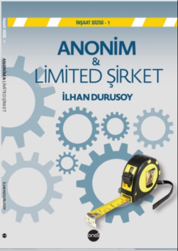 Anonim ve Limited Şirket İlhan Durusoy