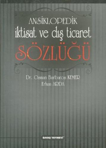 Ansiklopedik İktisat ve Dış Ticaret Sözlüğü Osman Barbaros Kemer